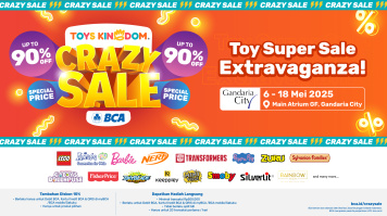 Waktunya Borong Mainan di Toys Kingdom Crazy Sale!